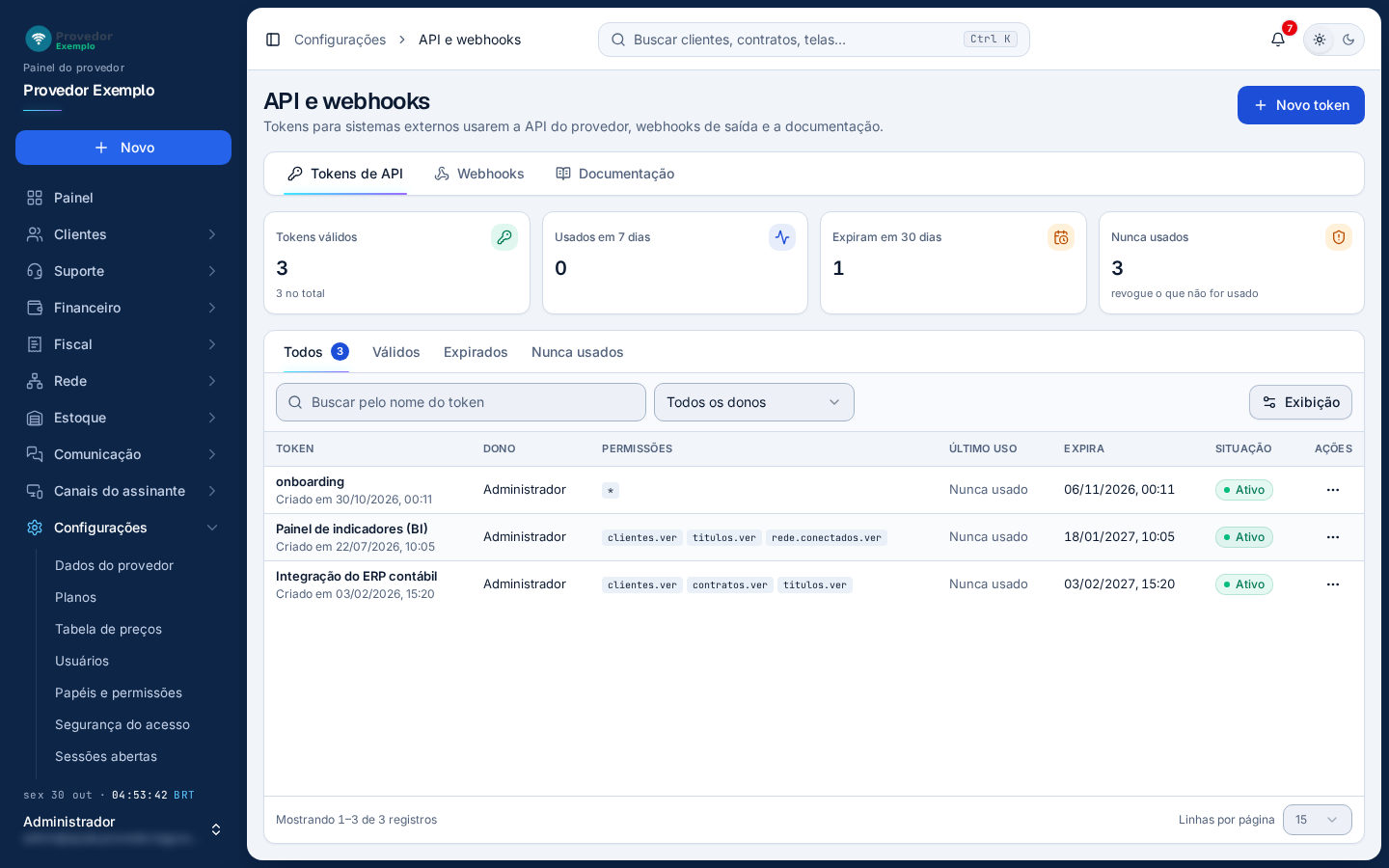 Configurações › API e webhooks, aba Tokens de API. A lista nunca mostra o token em si.
